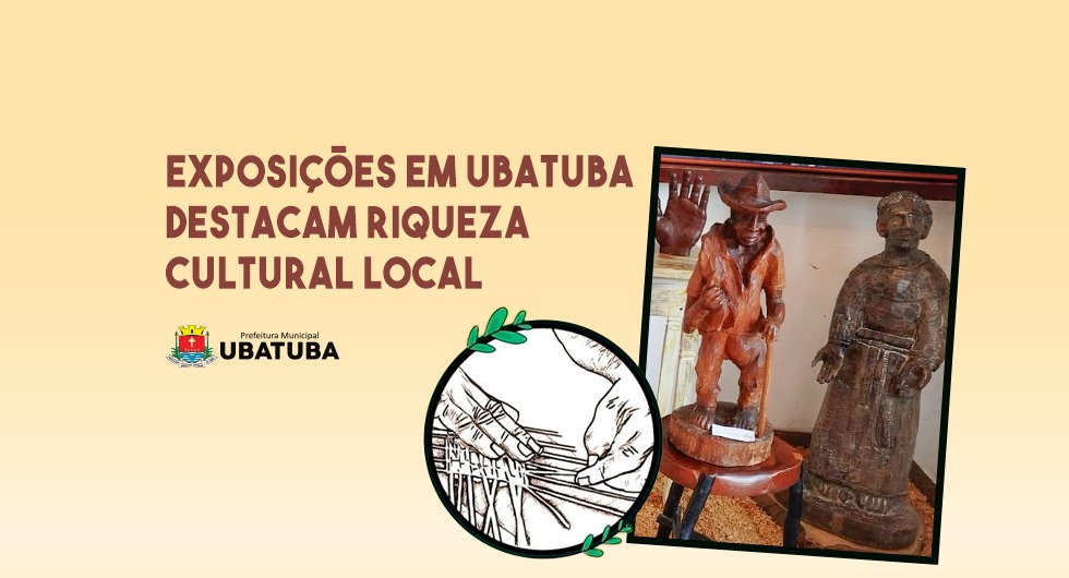 Exposições em Ubatuba destacam riqueza cultural local – Prefeitura Municipal de Ubatuba