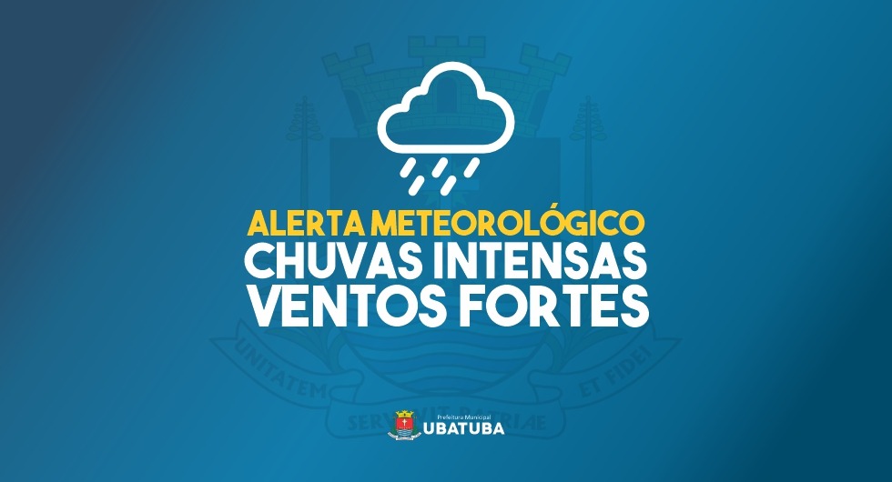 Defesa Civil emite alerta para Ubatuba entre 17 e 20 de outubro – Prefeitura Municipal de Ubatuba