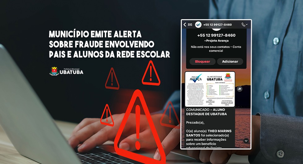 Município emite alerta sobre fraude envolvendo pais e alunos da rede escolar – Prefeitura Municipal de Ubatuba