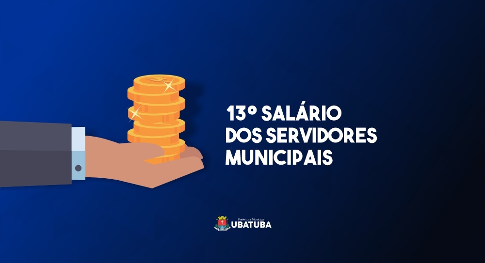 Servidores recebem holerites da 2ª parcela do 13º e do salário – Prefeitura Municipal de Ubatuba