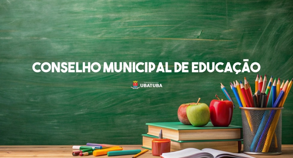 Conselho Municipal de Educação define datas de reuniões para 2026 – Prefeitura Municipal de Ubatuba