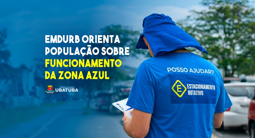 Emdurb orienta população sobre funcionamento da Zona Azul – Prefeitura Municipal de Ubatuba