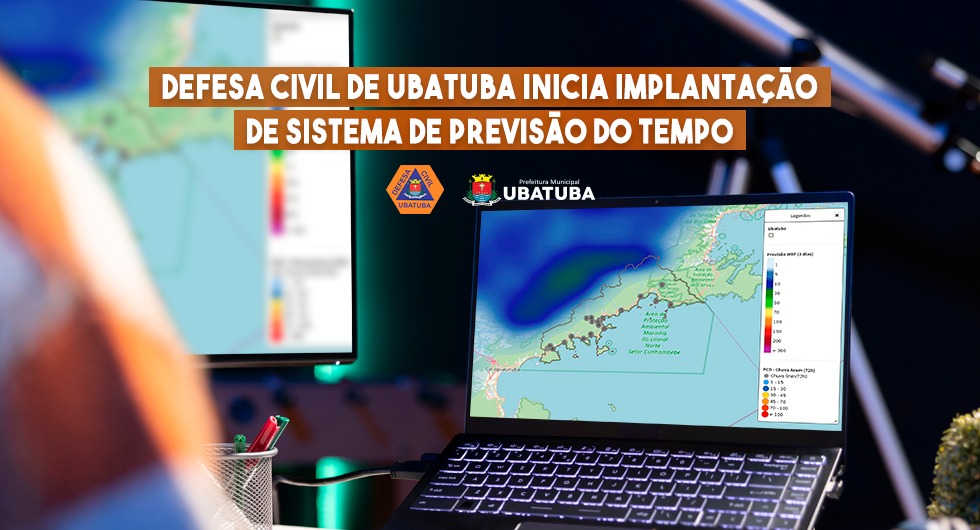 Defesa Civil de Ubatuba inicia implantação de sistema de previsão do tempo – Prefeitura Municipal de Ubatuba