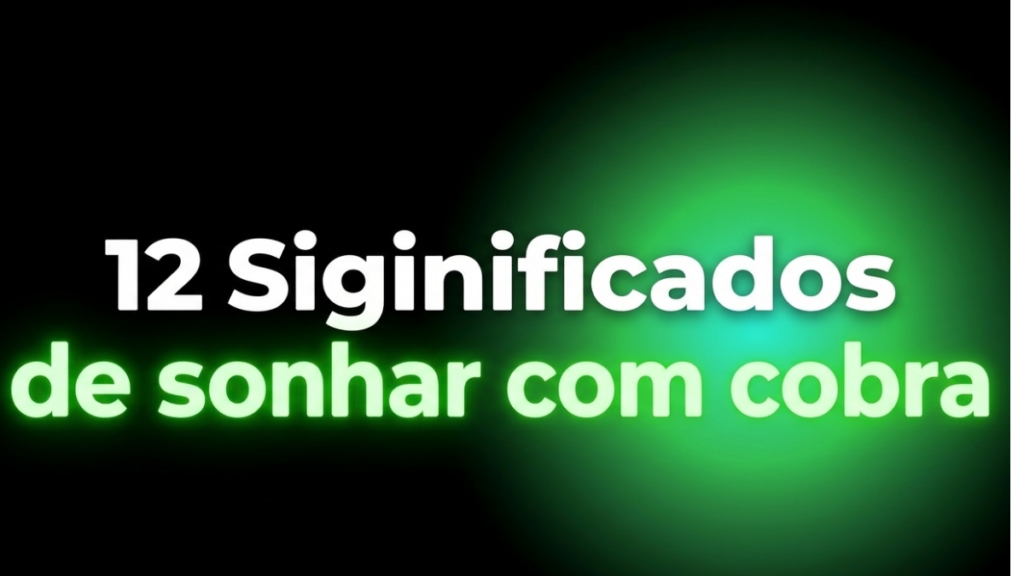 Significados de Sonhar com Cobras