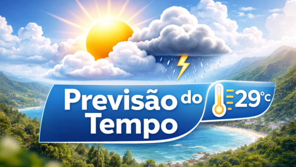 Previsão do tempo no Vale do Paraíba e Litoral Norte